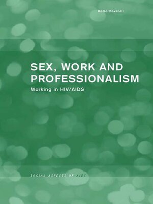 cover image of Sex, Work and Professionalism